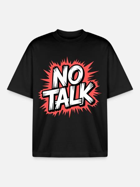 No Talk Statement - Boxy Heavyweight Unisex Organic T-Shirt by Stanley/Stella - black