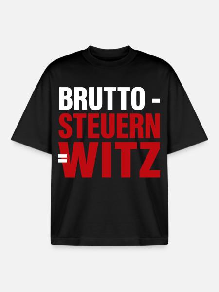 Brutto - Steuern = Witz - Boxy Heavyweight Unisex Organic T-Shirt von Stanley/Stella - Schwarz