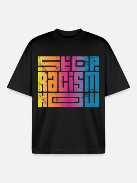Stop Racism Now - Boxy Heavyweight Unisex Organic T-Shirt von Stanley/Stella - Schwarz