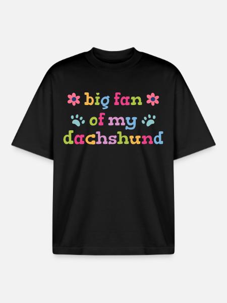 Big fan of my dachshund - Boxy Heavyweight Unisex Organic T-Shirt by Stanley/Stella - black