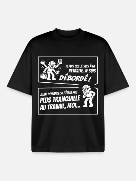 Retraité Surbooké (texte blanc) - T-shirt unisexe boxy épais biologique Stanley/Stella - noir