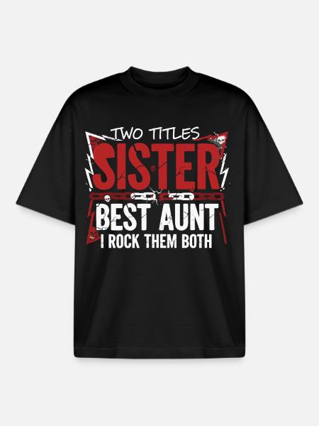 Sister Best Aunt Rock - Boxy Heavyweight Unisex Organic T-Shirt by Stanley/Stella - black