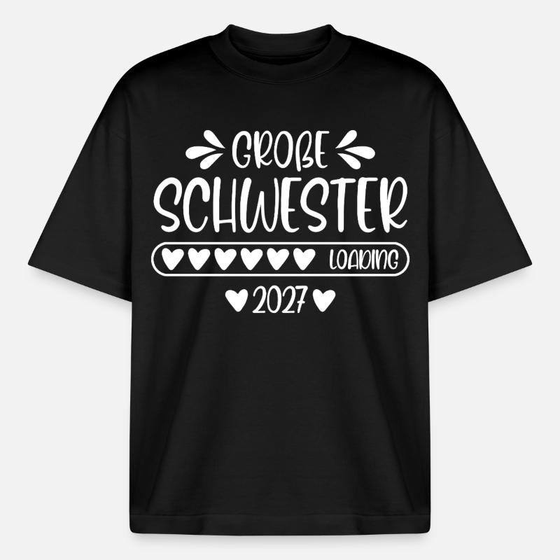 Große Schwester 2027 loading - Boxy Heavyweight Unisex Organic T-Shirt von Stanley/Stella - Schwarz