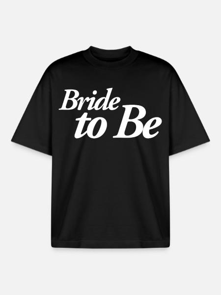 Bride to Be - Boxy Heavyweight Unisex Organic T-Shirt by Stanley/Stella - black
