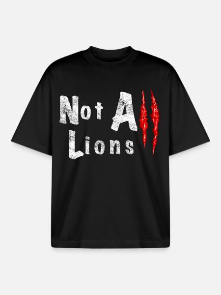 Not All Lions 2... - Boxy Heavyweight Unisex Organic T-Shirt by Stanley/Stella - black