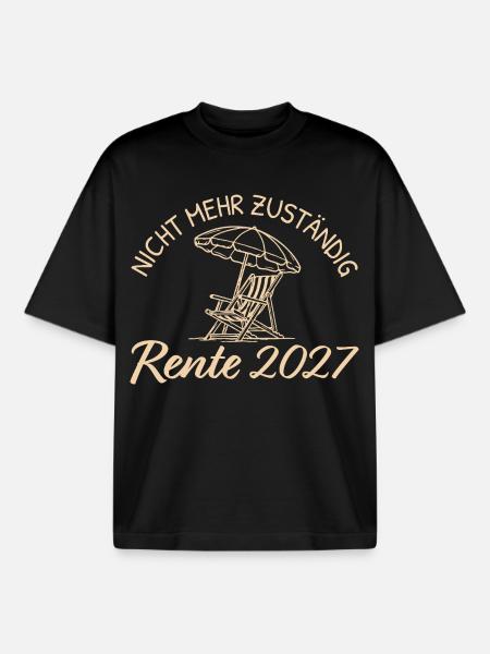 Nicht mehr zuständig Rente 2027 - Boxy Heavyweight Unisex Organic T-Shirt von Stanley/Stella - Schwarz