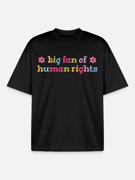 Big fan of human rights statement - Boxy Heavyweight Unisex Organic T-Shirt by Stanley/Stella - black
