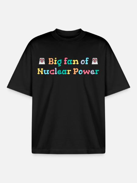 Großer Fan von Kernenergie - Boxy Heavyweight Unisex Organic T-Shirt von Stanley/Stella - Schwarz