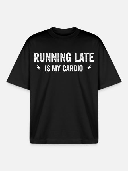 running late is my cardio - Boxy Heavyweight Unisex Organic T-Shirt by Stanley/Stella - black
