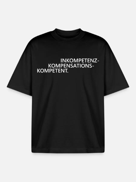 Inkompetenzkompensationskompetent Kompetenz - Boxy Heavyweight Unisex Organic T-Shirt von Stanley/Stella - Schwarz
