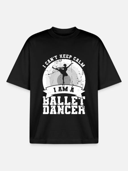 I'm a ballet dancer - Boxy Heavyweight Unisex Organic T-Shirt by Stanley/Stella - black