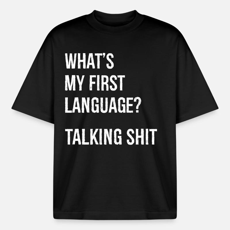 what's my first language talking shit - Boxy Heavyweight Unisex Organic T-Shirt von Stanley/Stella - Schwarz