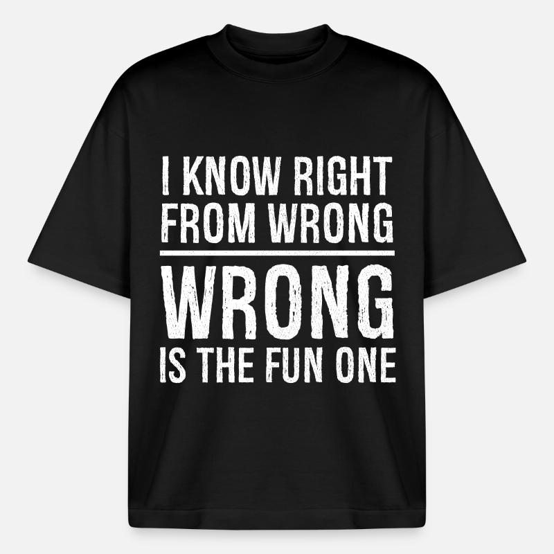 I know right from wrong - Boxy Heavyweight Unisex Organic T-Shirt von Stanley/Stella - Schwarz