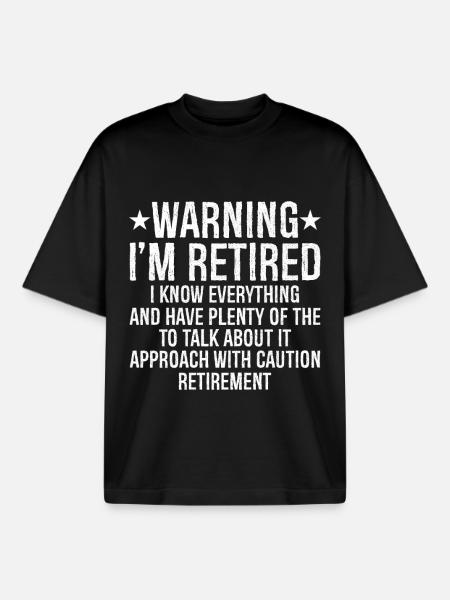 Varning Jag är pensionär, jag vet allt och mycket - Unisex boxy heavyweight ekologisk T-shirt Stanley/Stella - svart