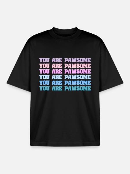 Vous êtes Pawsome - T-shirt unisexe boxy épais biologique Stanley/Stella - noir