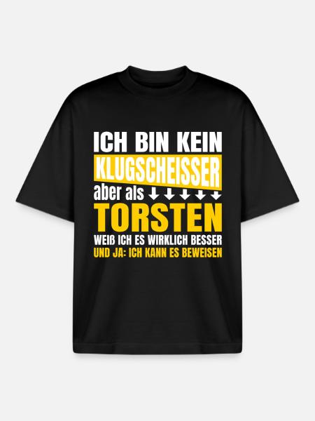 Ich bin kein Klugscheisser Torsten - Boxy Heavyweight Unisex Organic T-Shirt von Stanley/Stella - Schwarz