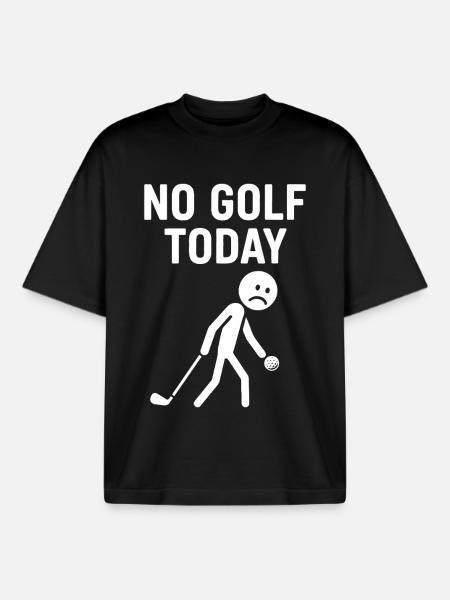 Kein Golf heute Humorvolles Golfspieler-Design - Boxy Heavyweight Unisex Organic T-Shirt von Stanley/Stella - Schwarz