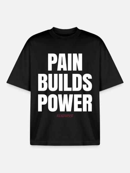 Pain Builds Power - Boxy Heavyweight Unisex Organic T-Shirt by Stanley/Stella - black