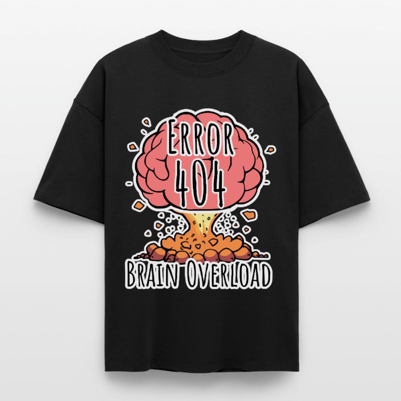 Brain Error 404 - Brain Overload Explosion! Boxy Heavyweight Unisex Organic T-Shirt by Stanley/Stella