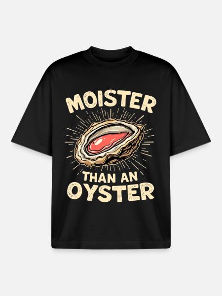 Moist as an oyster – pun - Boxy Heavyweight Unisex Organic T-Shirt by Stanley/Stella - black