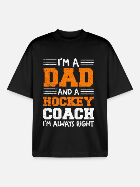 Father and hockey coach – Always right - Boxy Heavyweight Unisex Organic T-Shirt by Stanley/Stella - black