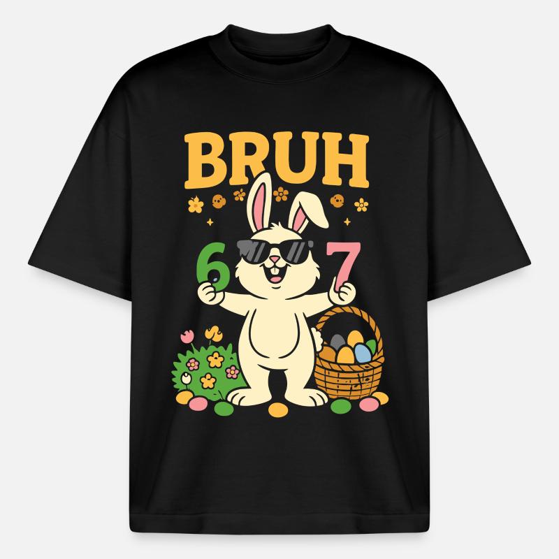 Bruh Cool Easter Bunny 67 - Boxy Heavyweight Unisex Organic T-Shirt by Stanley/Stella - black
