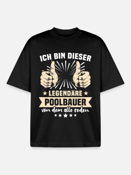 Poolbauer Sprüche - Boxy Heavyweight Unisex Organic T-Shirt von Stanley/Stella - Schwarz