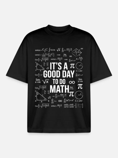Es un buen día para hacer matemáticas – Mathe Geek Design - Camiseta unisex boxy orgánica de Stanley/Stella - negro