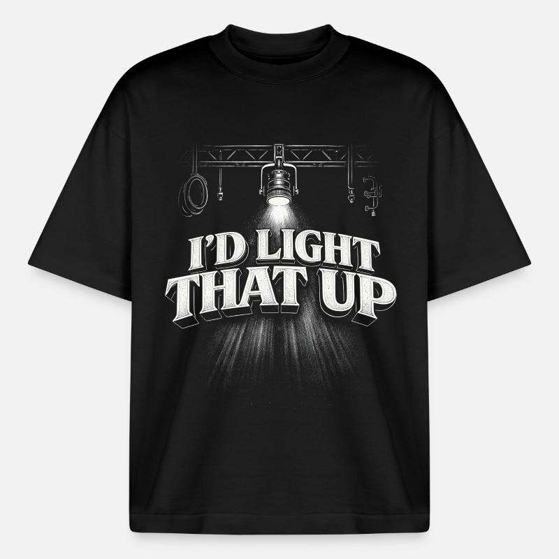 Lichttechniker I'd Light That Up - Boxy Heavyweight Unisex Organic T-Shirt von Stanley/Stella - Schwarz