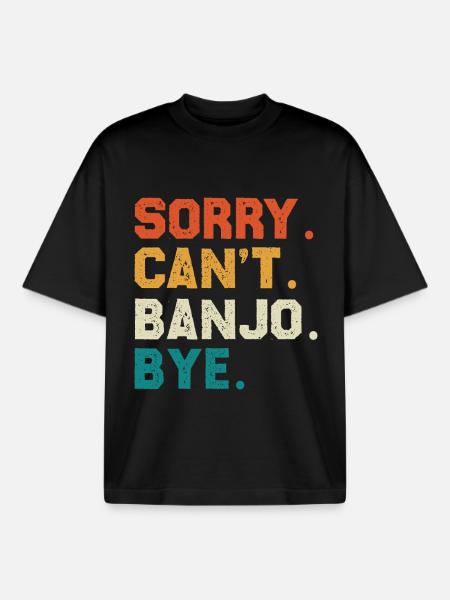 Sorry Can't Banjo Bye - Boxy Heavyweight Unisex Organic T-Shirt by Stanley/Stella - black