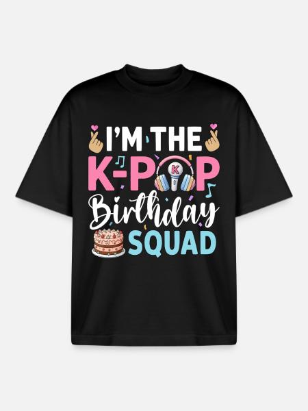 I'm The K-Pop Birthday Squad - Boxy Heavyweight Unisex Organic T-Shirt by Stanley/Stella - black