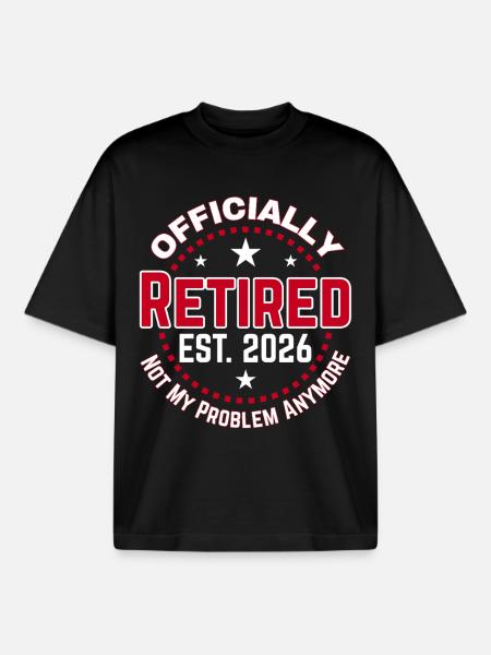 Funny Retired 2026 OFFICIALLY RETIRED 2026 - Boxy Heavyweight Unisex Organic T-Shirt by Stanley/Stella - black