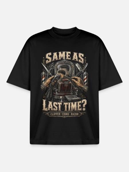 Barber Barbier Same As Last Time? - Boxy Heavyweight Unisex Organic T-Shirt by Stanley/Stella - black