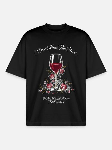I Don't Have The Pinot - Boxy Heavyweight Unisex Organic T-Shirt by Stanley/Stella - black