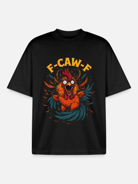 Funny F-Caw-F Chicken Rooster Meme - Boxy Heavyweight Unisex Organic T-Shirt by Stanley/Stella - black