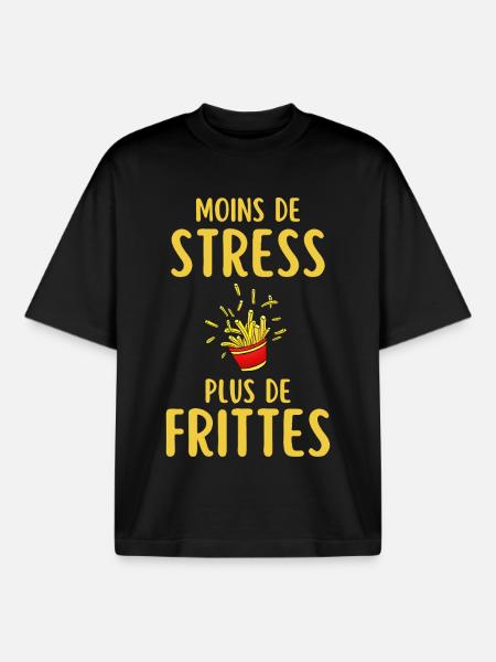 Moins de Stress Plus de Frites - T-shirt unisexe boxy épais biologique Stanley/Stella - noir