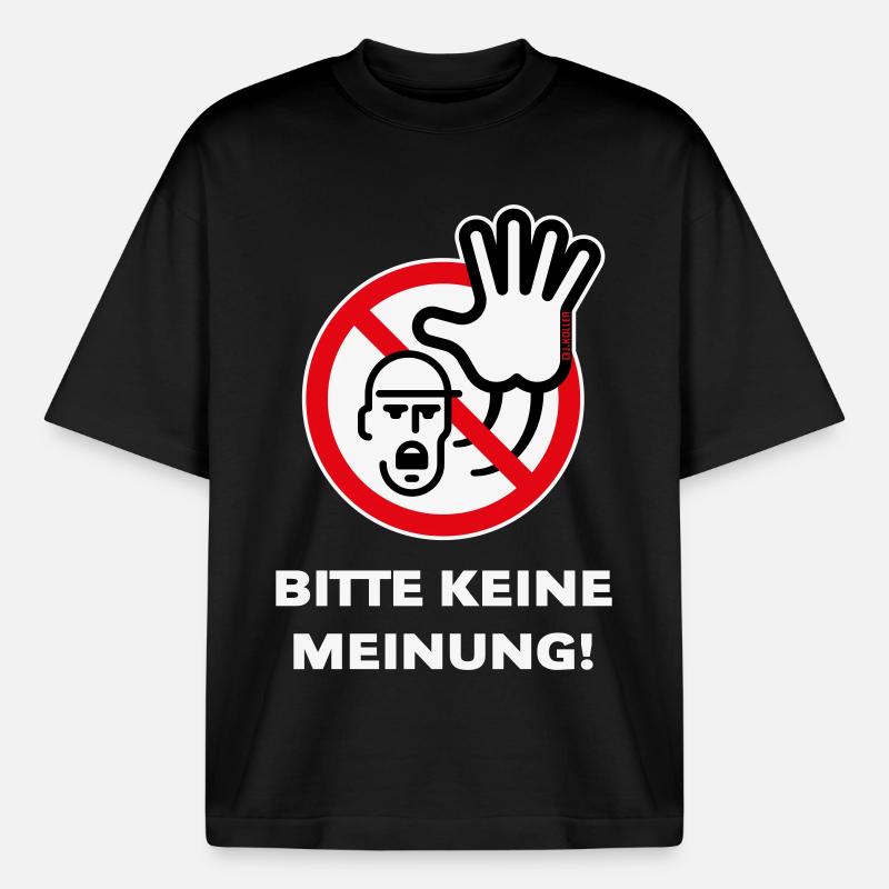 Bitte Keine Meinung! (Warnzeichen Warnschild / 3C) - Boxy Heavyweight Unisex Organic T-Shirt von Stanley/Stella - Schwarz