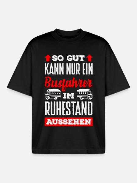 Busfahrer Im Ruhestand Aussehen - Boxy Heavyweight Unisex Organic T-Shirt von Stanley/Stella - Schwarz