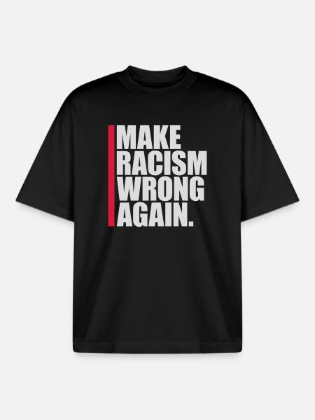 make racism wrong again - Boxy Heavyweight Unisex Organic T-Shirt by Stanley/Stella - black
