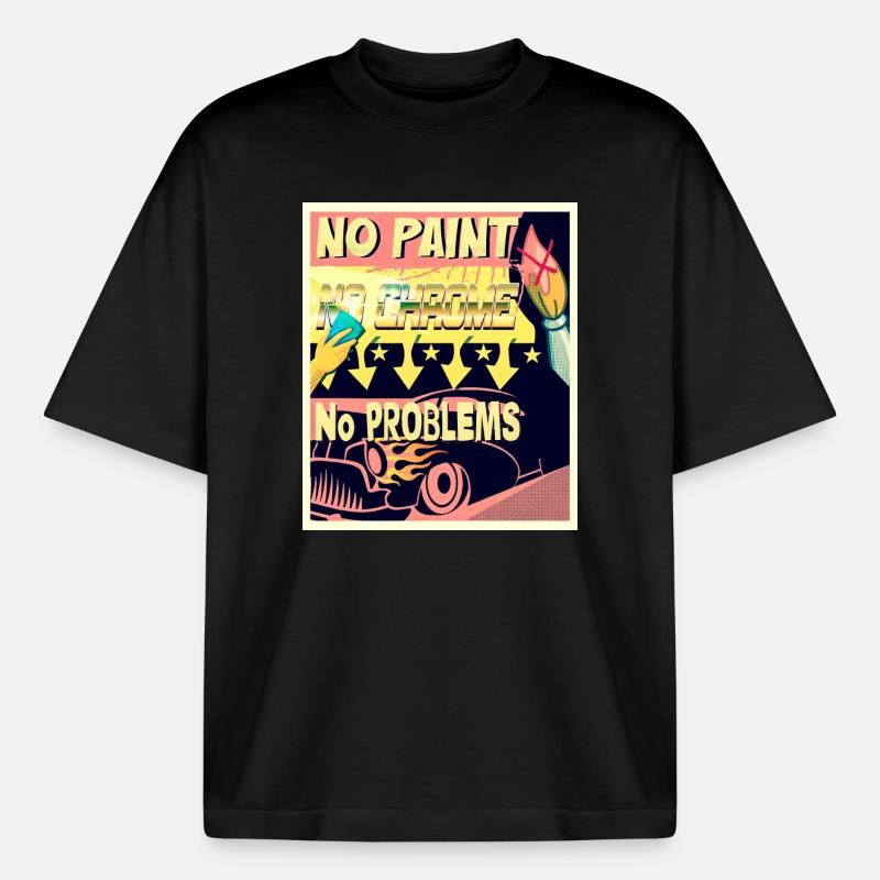 NO PAINT, NO CHROME, NO PROBLEMS - Boxy Heavyweight Unisex Organic T-Shirt von Stanley/Stella - Schwarz