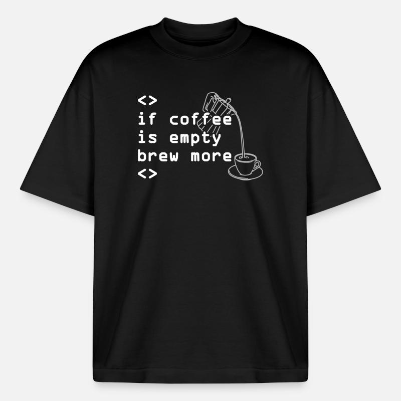 Kaffee Code Spruch Mehr Brühen - Boxy Heavyweight Unisex Organic T-Shirt von Stanley/Stella - Schwarz