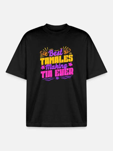 Tamale Best Tamales Making Tia Ever - Boxy Heavyweight Unisex Organic T-Shirt by Stanley/Stella - black