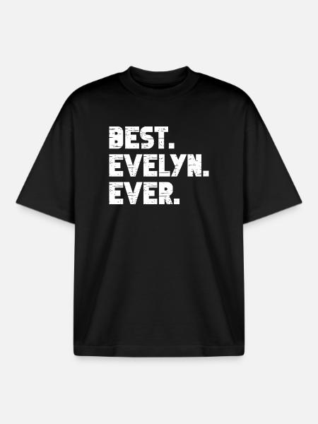 Best Evelyn Ever Gift Saying - Boxy Heavyweight Unisex Organic T-Shirt by Stanley/Stella - black