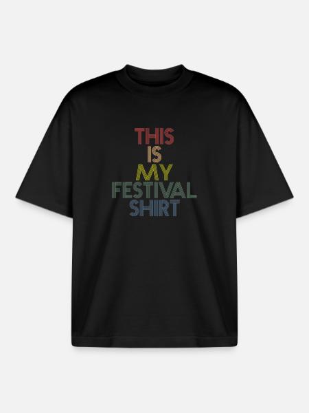 This is my Festival Shirt - Boxy Heavyweight Unisex Organic T-Shirt von Stanley/Stella - Schwarz