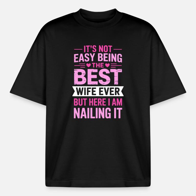 Ehefrau Spruch Ehefrauen Lustiges Ehefrau Geschenk - Boxy Heavyweight Unisex Organic T-Shirt von Stanley/Stella - Schwarz