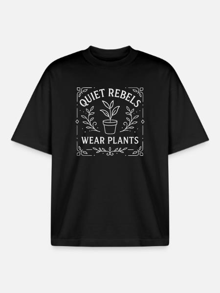 Quiet Rebels – Wear Plants - Boxy Heavyweight Unisex Organic T-Shirt by Stanley/Stella - black