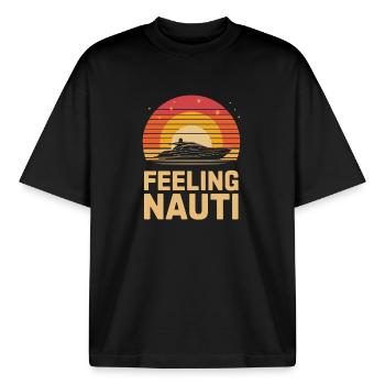 Feeling Nauti Yacht Saying for Boating Holidays and - Boxy Heavyweight Unisex Organic T-Shirt by Stanley/Stella - black - Front - AI Model Male 185 light (185cm) & AI Model Female 172 dark (172cm)