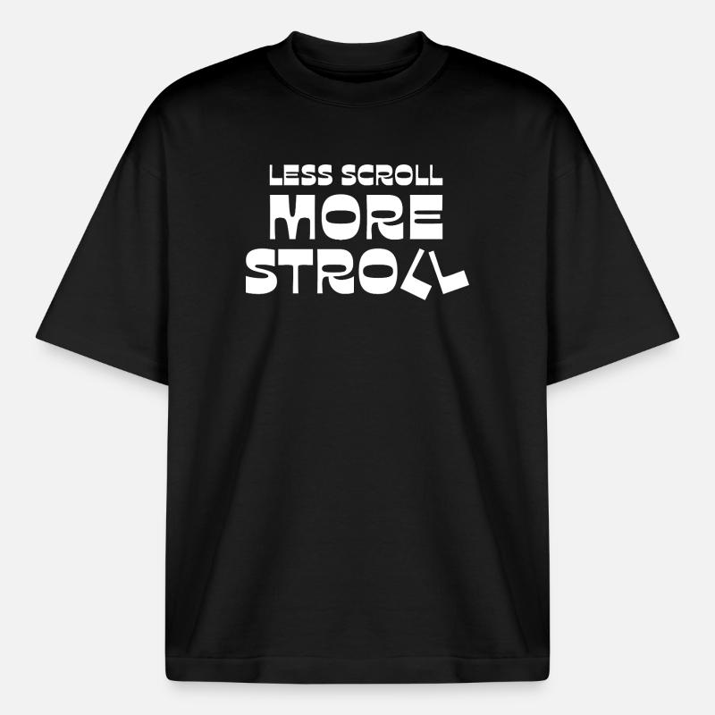 Less Scroll More Stroll - Boxy Heavyweight Unisex Organic T-Shirt by Stanley/Stella - black