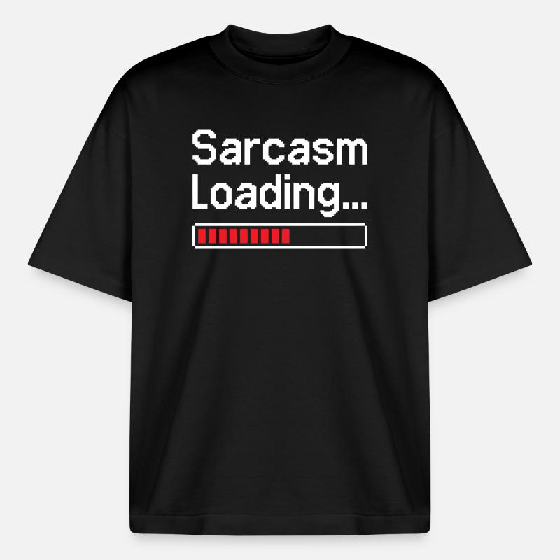 Sarcasm Loading Status - Boxy Heavyweight Unisex Organic T-Shirt by Stanley/Stella - black
