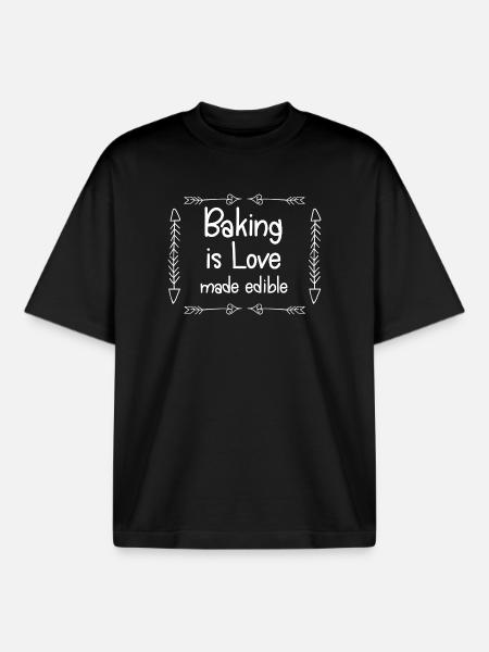 Baking Is Love Made Edible - Boxy Heavyweight Unisex Organic T-Shirt by Stanley/Stella - black